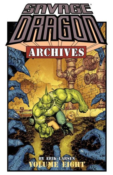 Cover for Erik Larsen · Savage Dragon Archives Volume 8 - SAVAGE DRAGON ARCHIVES TP (Paperback Book) (2017)