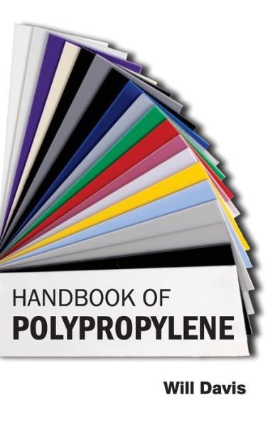 Cover for Will Davis · Handbook of Polypropylene (Inbunden Bok) (2015)