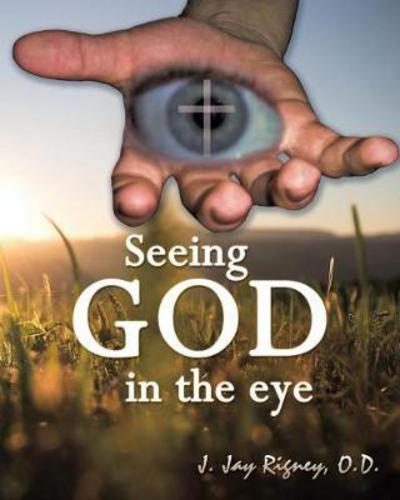 Cover for O D J Jan Rigney · Seeing God in the Eye (Paperback Book) (2017)