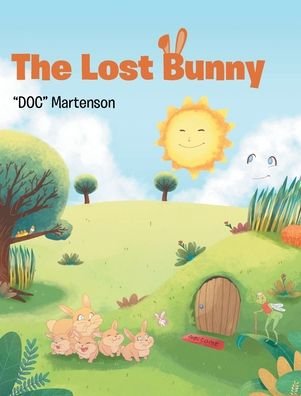 Cover for Doc Martenson · The Lost Bunny (Hardcover bog) (2020)