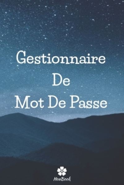 Cover for Mot de Passe Houbook · Gestionnaire De Mot De Passe (Paperback Bog) (2020)