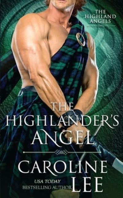 Cover for Caroline Lee · The Highlander's Angel : a medieval buddy-cop romance (Paperback Book) (2020)