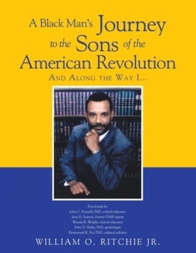 Cover for Ritchie, William O., Jr. · Black Man's Journey to the Sons of the American Revolution (Buch) (2021)