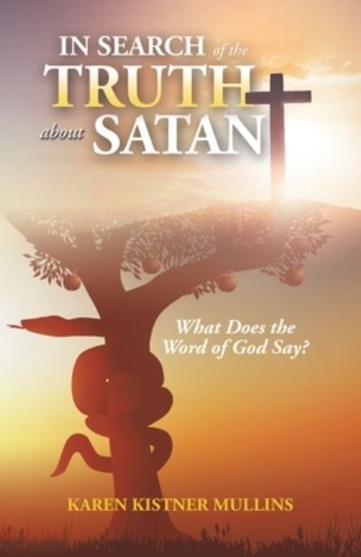 Cover for Karen Kistner Mullins · In Search of the Truth about Satan (Bog) (2023)