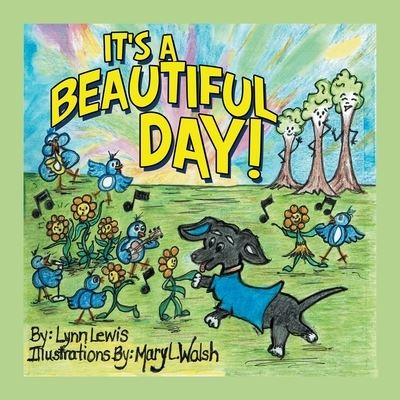 Cover for Lynn Lewis · It's a Beautiful Day! (Book) (2022)