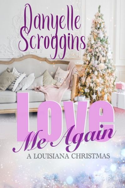 Cover for Danyelle Scroggins · Love Me Again (Paperback Book) (2019)