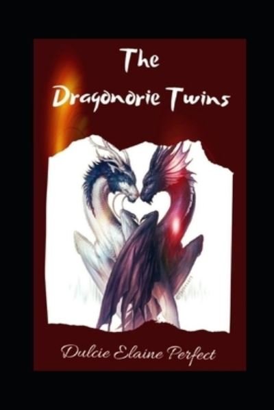 Cover for Dulcie Elaine Perfect · Dragonorie Twins (Pocketbok) (2019)