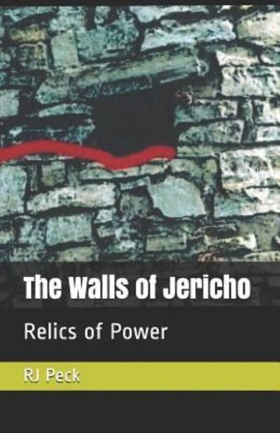 Cover for Rj Peck · The Walls of Jericho (Paperback Book) (2018)