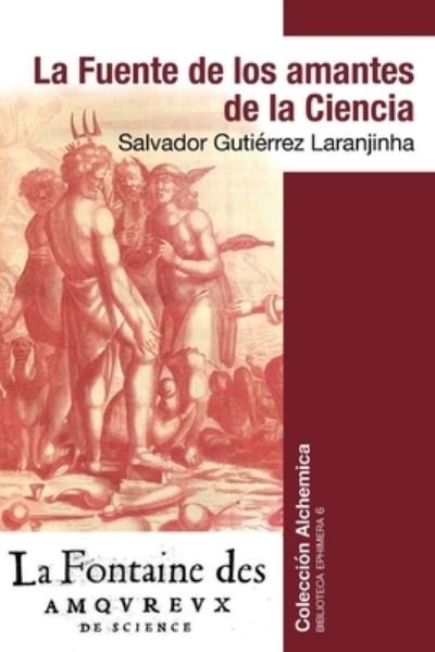 Cover for Jean de La Fontaine · La Fuente de los Amantes de la Ciencia (Taschenbuch) (2018)