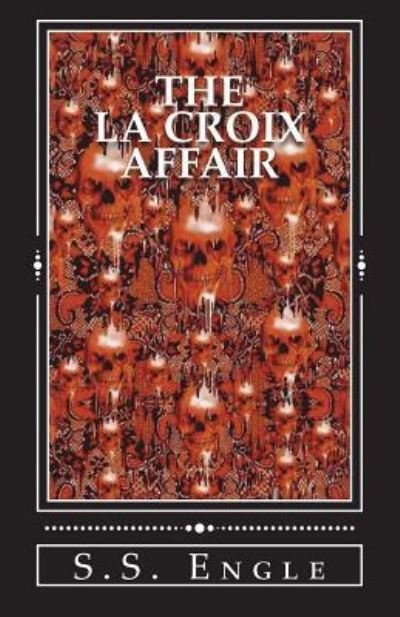 Cover for S S Engle · The La Croix Affair (Paperback Book) (2018)