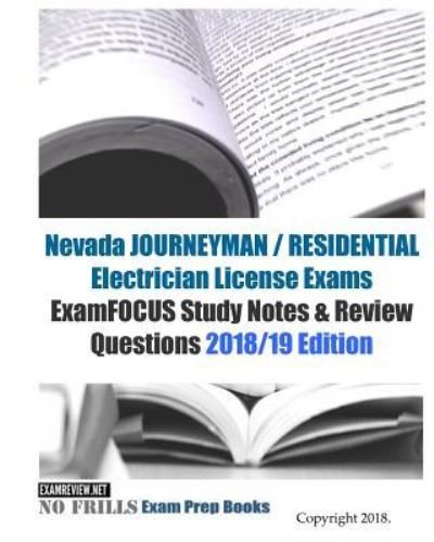 Cover for ExamREVIEW · Nevada JOURNEYMAN / RESIDENTIAL Electrician License Exams ExamFOCUS Study Notes &amp; Review Questions (Taschenbuch) (2018)