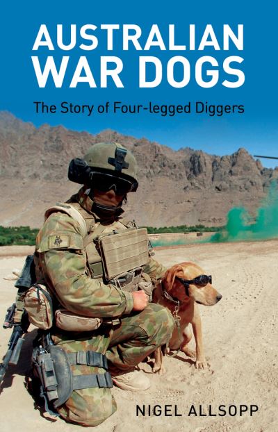 Cover for Nigel Allsopp · Australian War Dogs (Book) (2022)