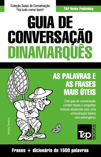 Cover for Andrey Taranov · Guia de Conversacao Portugues-Dinamarques e dicionario conciso 1500 palavras (Paperback Book) (2016)