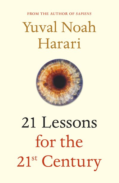 Cover for Yuval Noah Harari · 21 Lessons for the 21st Century (Innbunden bok) (2018)