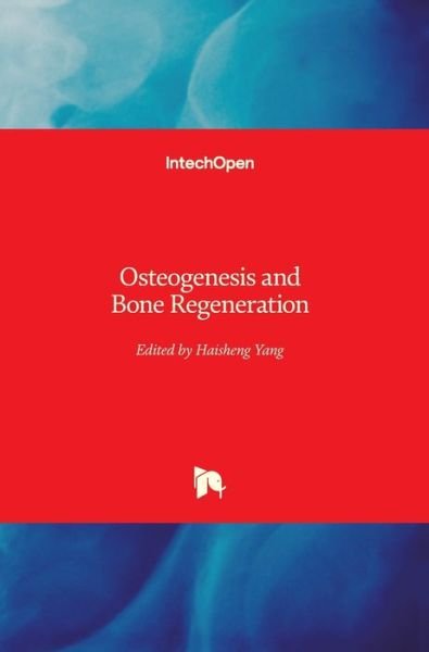 Cover for Haisheng Yang · Osteogenesis and Bone Regeneration (Inbunden Bok) (2019)