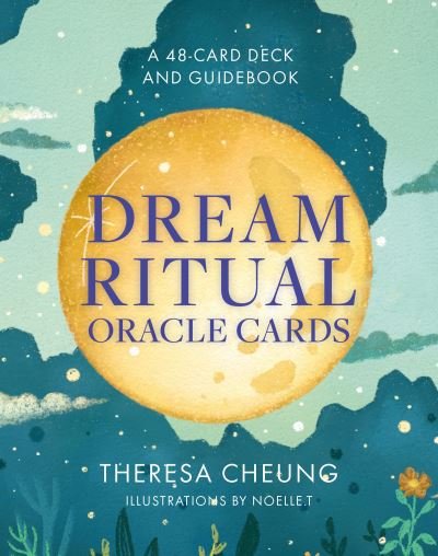Dream Ritual Oracle Cards: A 48-Card Deck and Guidebook - Theresa Cheung - Books - Headline Publishing Group - 9781801292672 - June 22, 2023