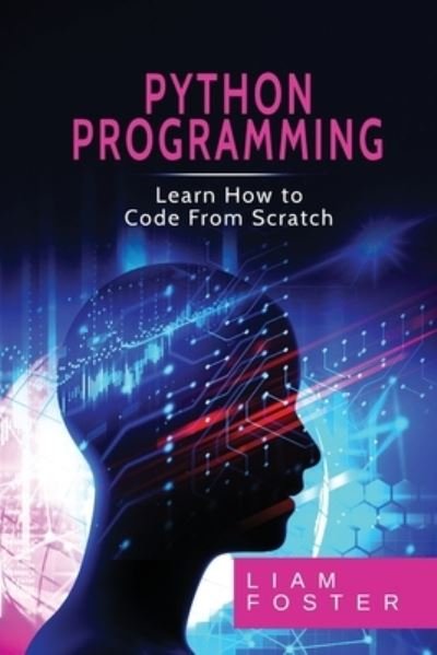 Cover for Liam Foster · Pyton Programming (Taschenbuch) (2017)