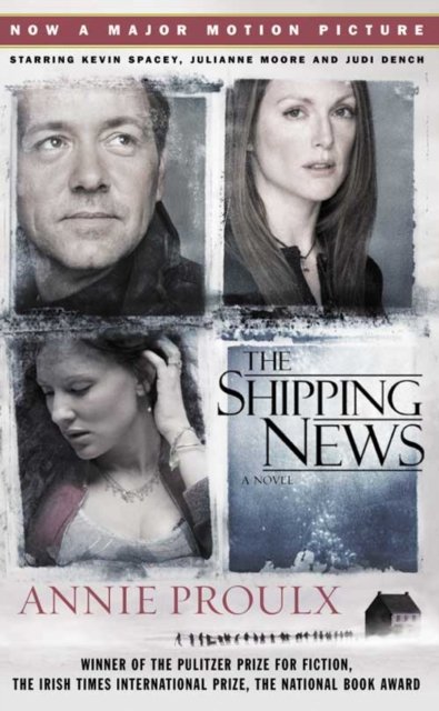 Cover for E. Annie Proulx · The Shipping News (Pocketbok) (2002)
