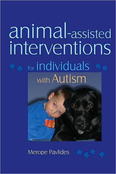 Cover for Merope Pavlides · Animal-assisted Interventions for Individuals with Autism (Paperback Book) (2008)