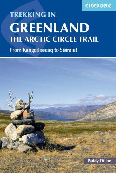 Cover for Paddy Dillon · Trekking in Greenland - The Arctic Circle Trail: From Kangerlussuaq to Sisimiut (Pocketbok) [2 Revised edition] (2023)