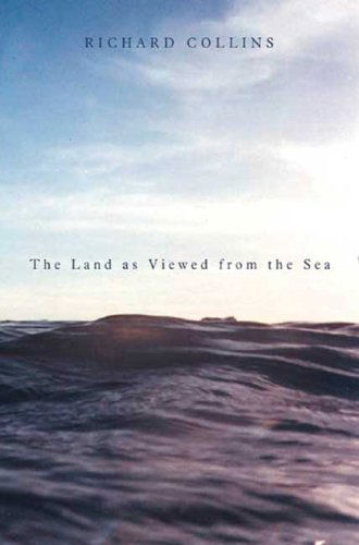 Cover for Richard Collins · Land as Viewed from the Sea (Paperback Book) (2004)