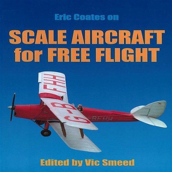 Cover for Eric Coates · Scale Aircraft for Free Flight (Paperback Book) (1998)