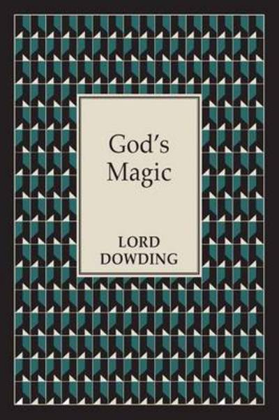 Cover for Lord Dowding · God's Magic (Paperback Book) (2015)