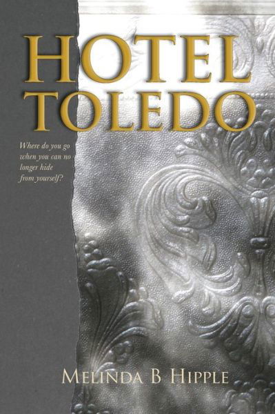 Cover for Melinda B Hipple · Hotel Toledo (Paperback Book) (2020)