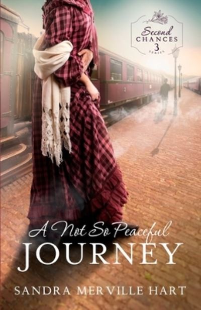 Cover for Sandra Merville Hart · Not So Peaceful Journey (Book) (2023)