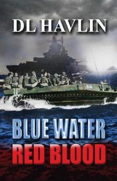 Cover for DL Havlin · Blue Water Red Blood (Pocketbok) (2017)