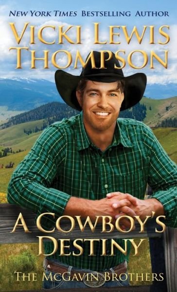 Cover for Vicki Lewis Thompson · A Cowboy's Destiny (Paperback Book) (2019)