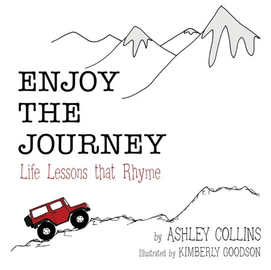 Cover for Ashley Collins · Enjoy the Journey (Paperback Book) (2019)