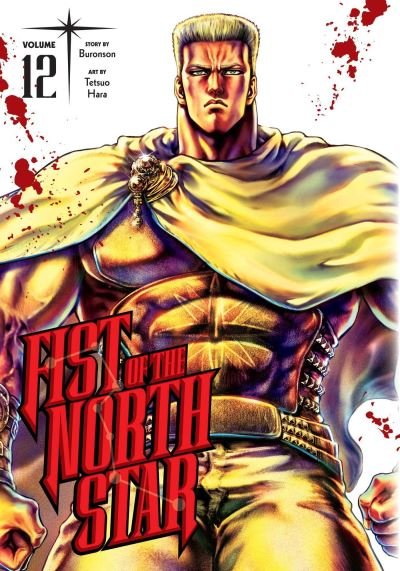 Cover for Buronson · Fist of the North Star, Vol. 12 - Fist Of The North Star (Gebundenes Buch) (2024)