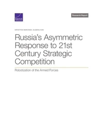 Cover for Krystyna Marcinek · Russia's Asymmetric Response to 21st Century Strategic Competition (Book) (2023)