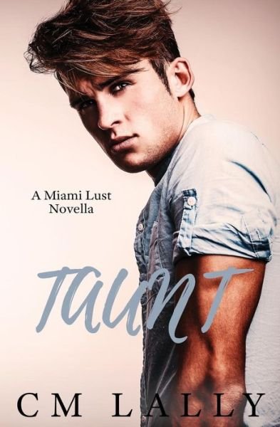 Cover for CM Lally · Taunt (Pocketbok) (2017)