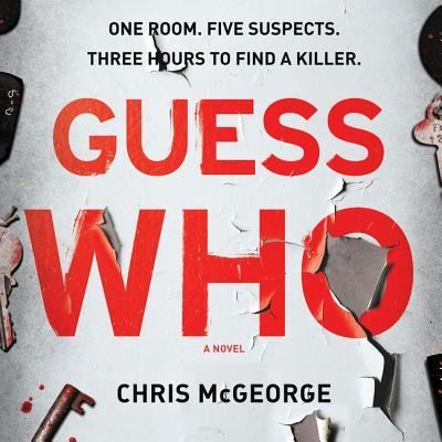 Cover for Chris McGeorge · Guess Who Lib/E (CD) (2018)