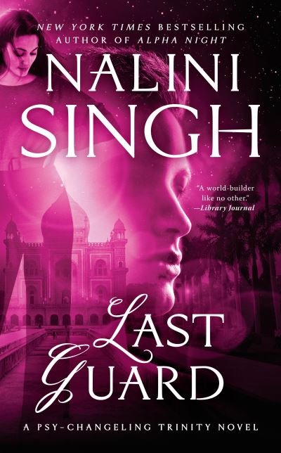 Cover for Nalini Singh · Last Guard - Psy-Changeling Trinity (Paperback Bog) (2022)