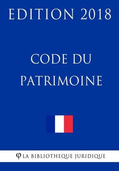 Cover for La Bibliotheque Juridique · Code du patrimoine (Pocketbok) (2018)