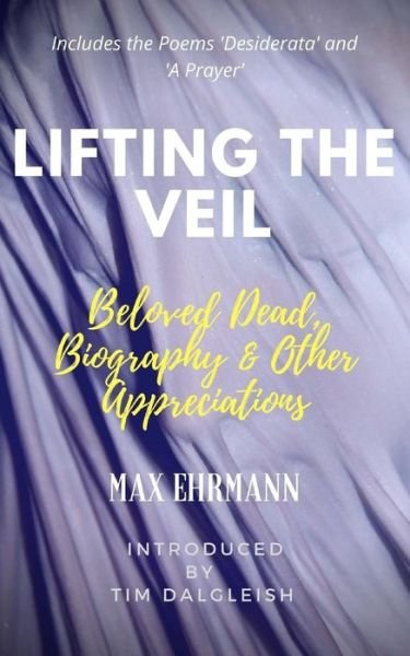 Cover for Max Ehrmann · Lifting the Veil (Taschenbuch) (2018)