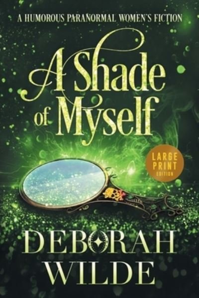Cover for Deborah Wilde · A Shade of Myself (Taschenbuch) (2022)