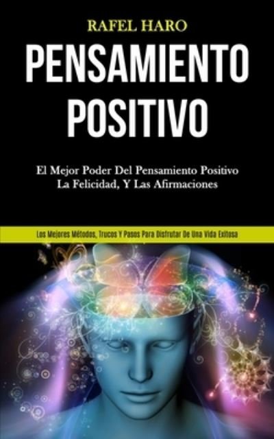 Cover for Rafel Haro · Pensamiento Positivo (Taschenbuch) (2020)