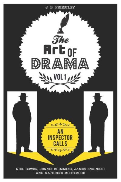 Cover for Kathrine Mortimore · The Art of Drama: Volume 1: An Inspector Calls - Art of Drama (Paperback Book) (2019)