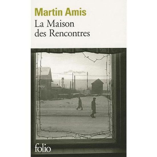 Maison Des Rencontres (Folio) (French Edition) - Martin Amis - Books - Gallimard Education - 9782070341672 - November 1, 2009