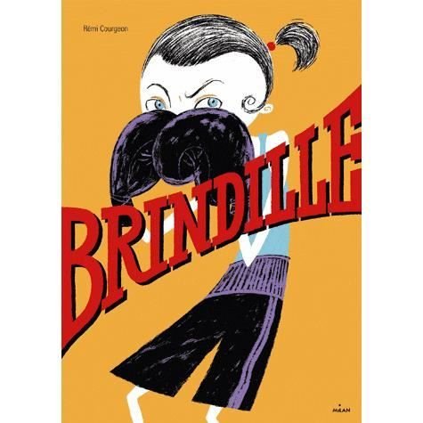 Cover for Remi Courgeon · Brindille (Innbunden bok) (2012)