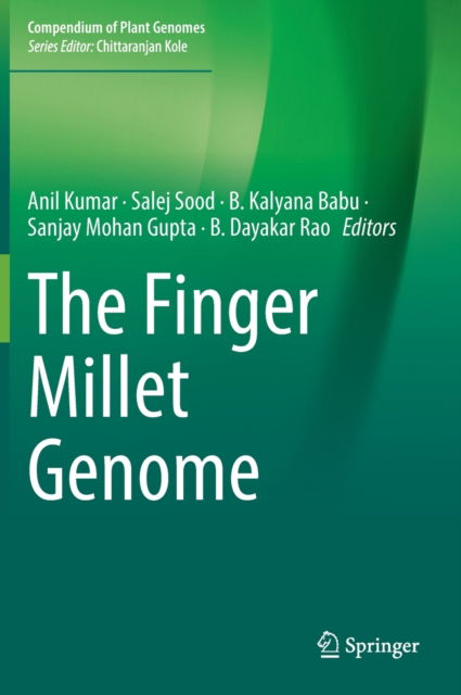 Cover for The Finger Millet Genome - Compendium of Plant Genomes (Hardcover Book) [2022 edition] (2022)