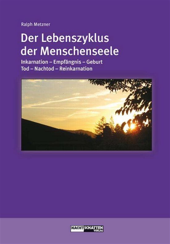 Cover for Metzner · Der Lebenszyklus der Menschense (Book)