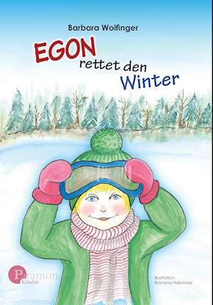 Cover for Barbara Wolfinger · Egon rettet den Winter (Book) (2022)