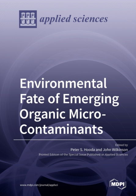 Cover for Peter S Hooda · Environmental Fate of Emerging Organic Micro-Contaminants (Paperback Book) (2019)