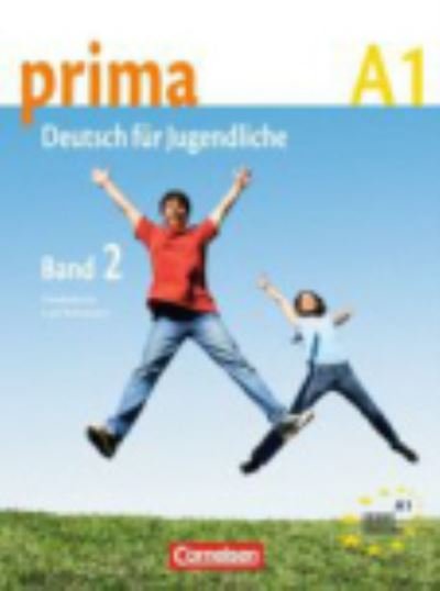 Cover for Prima - Deutsch fur Jugendliche: Schulerbuch 2 (A1) (Paperback Book) (2007)