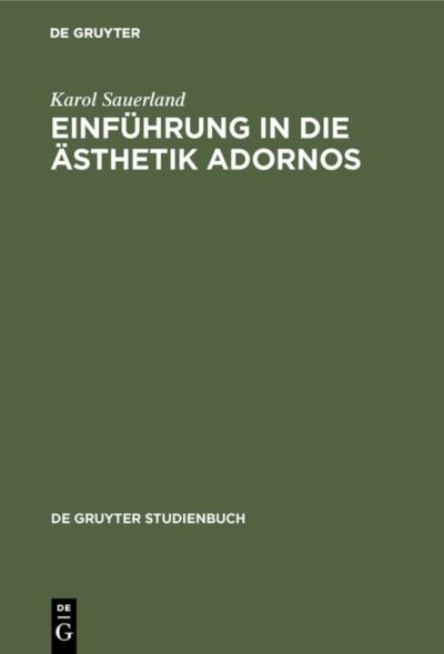 Cover for Karol Sauerland · Einfu?hrung in die A?sthetik Adornos (Bog) (1979)